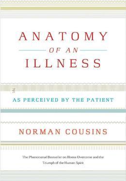 Anatomy of An Illness Twentiet