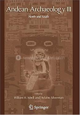 Andean Archaeology III