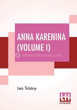 Anna Karenina - Volume 1