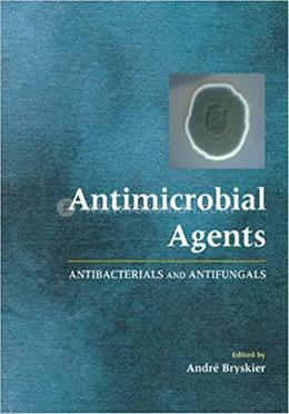Antimicrobial Agents: Antibacterials And Antifungals