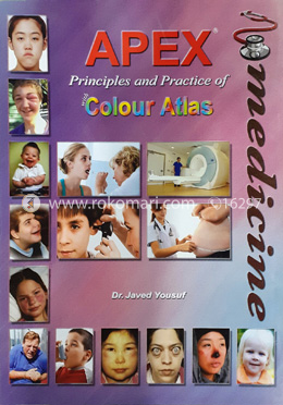 Apex Principles and Practice of Medicine with Colour Atlas