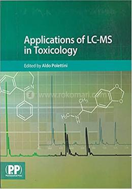 Applications of LC-MS in Toxicology