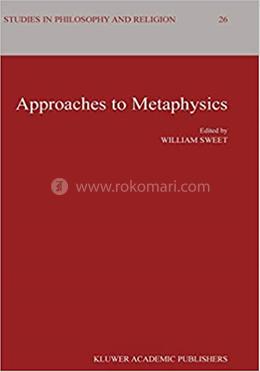 Approaches to Metaphysics