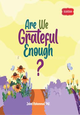 Are We Grateful Enough? image