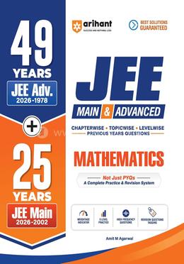 Arihant 49 Years JEE Advanced (1978–2026) and 25 Years JEE Main (2002–2026) Mathematics PYQ Book image