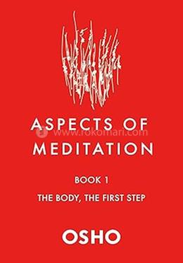 Aspects of Meditation Book 1 
