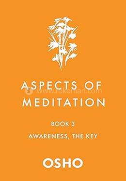 Aspects of Meditation Book 3