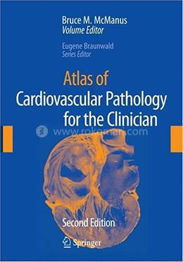Atlas of Cardiovascular Pathology for the Clinician