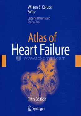 Atlas of Heart Failure, 5/E