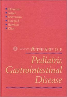 Atlas of Pediatric Gastrointestinal Disease