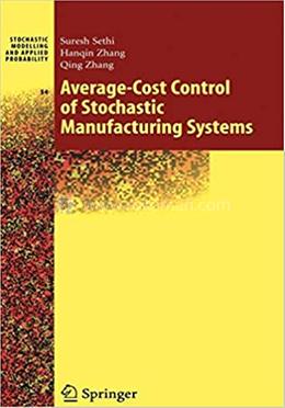 Average-Cost Control of Stochastic Manufacturing Systems