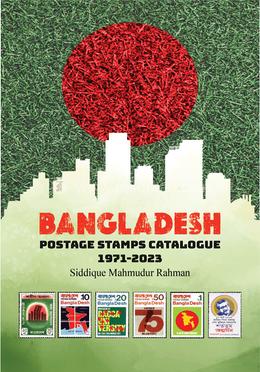 BANGLADESH Postage Stamps Catalogue 1971-2023