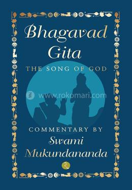 Bhagavad Gita: the Song of God