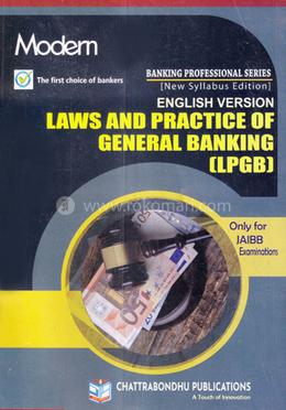 Banking Diploma Series laws and practice of general banking In English (Only For Jaibib Examination)
