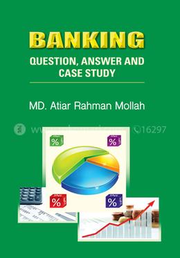 Banking : Question, Answer And Case Study image