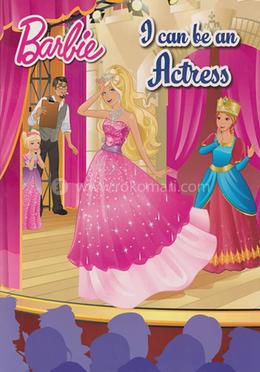 Barbie I can be an Actress