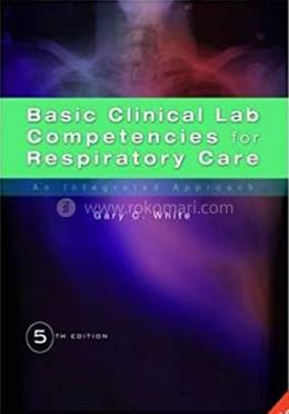Basic Clincial Lab Competencies for Respiratory Care