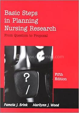 Basic Steps in Planning Nursing Research