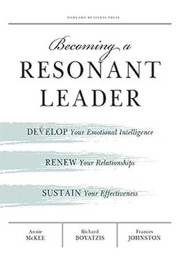 Becoming a Resonant Leader
