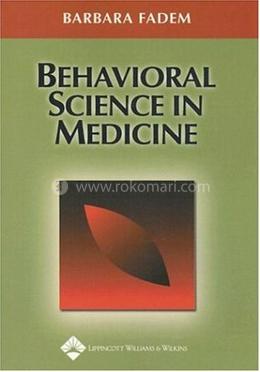 Behavioral Science in Medicine
