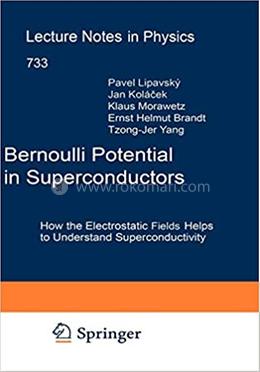 Bernoulli Potential in Superconductors - Lecture Notes in Physics-733