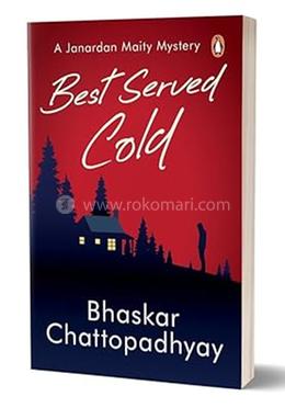 Best Served Cold: A Janardan Maity Mystery image