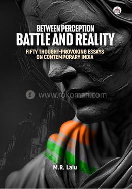 Between Perception Battle and Reality