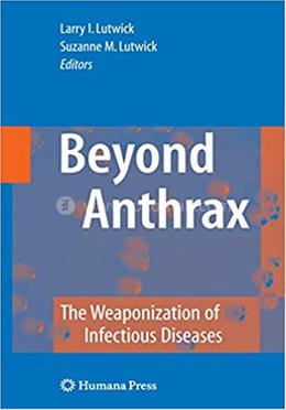 Beyond Anthrax