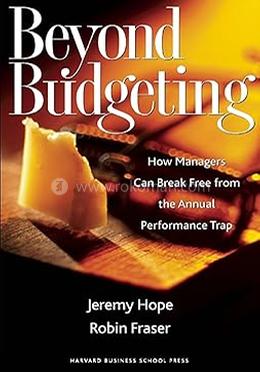 Beyond Budgeting