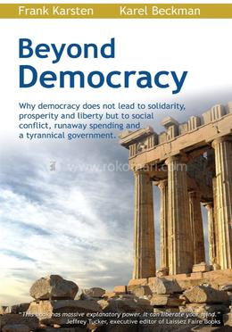 Beyond Democracy