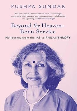 Beyond The Heaven-Born Service 