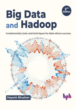 Big Data and Hadoop