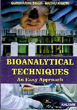 Bioanalytical Techniques an Easy Approach