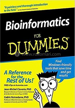 Bioinformatics For Dummies