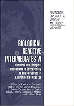 Biological Reactive Intermediates Vi
