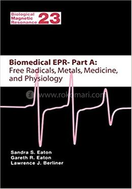 Biomedical EPR - Part A