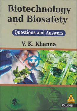 Biotechnology and Biosafety Questions and Answers