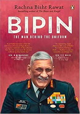 Bipin The Man Behind the Uniform
