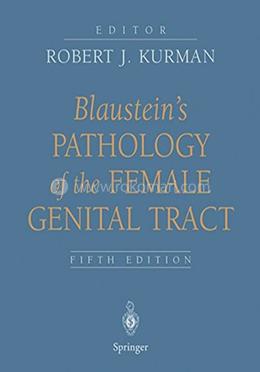 Blaustein's Pathology Of The Female Genital Tract