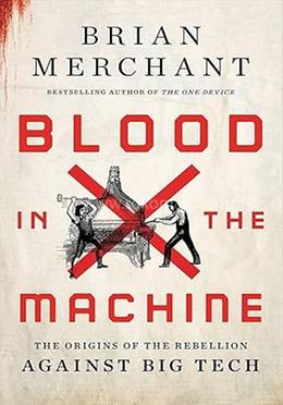 Blood in the Machine