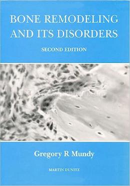 Bone Remodelling and its Disorders