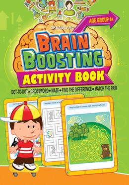 Brain Boosting Activity Book : Age Group 4 