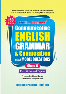 Brilliant Learners' Communicative English Grammar and Composition with Model Questions - 1st Paper and Second Paper - Class 8 image