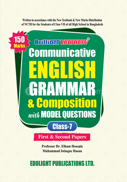 Brilliant Learners' Communicative English Grammar and Composition with Model Questions - 1st Paper and Second Paper - Class 7 image