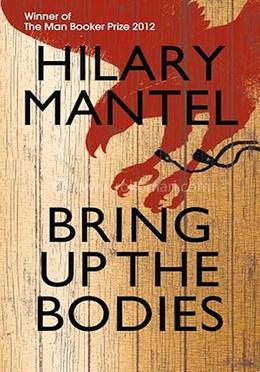 Bring Up the Bodies 