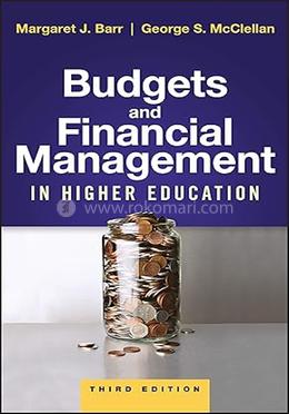 Budgets and Financial Management in Higher Education