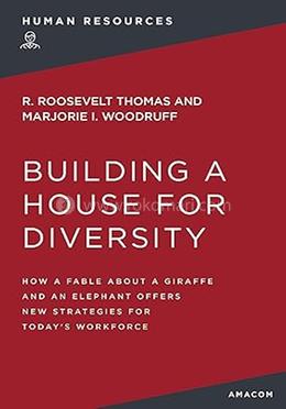 Building a House for Diversity