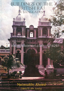 Buildings of the British raj in Bangladesh