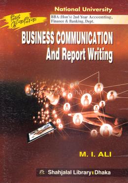 বিজনেস কমিউনিকেশন এন্ড রিপোর্ট রাইটিং - বিবিএ অনার্স(পার্ট-২)