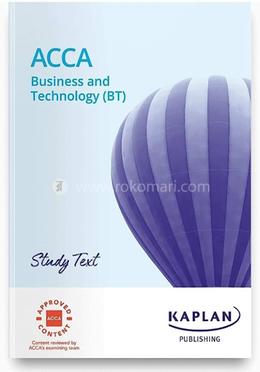 ACCA Business and Technology - Study Text